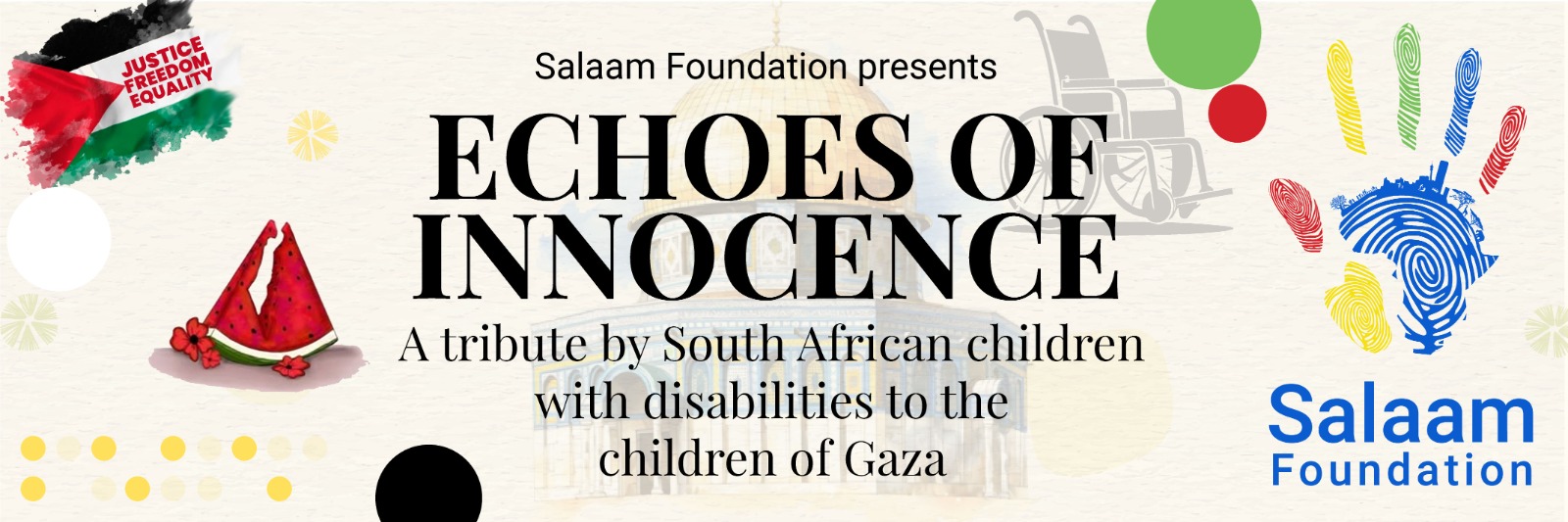 Salaam Foundation presents “Echoes of Innocence: A Tribute by South African children with disabilities to the children of Gaza” 