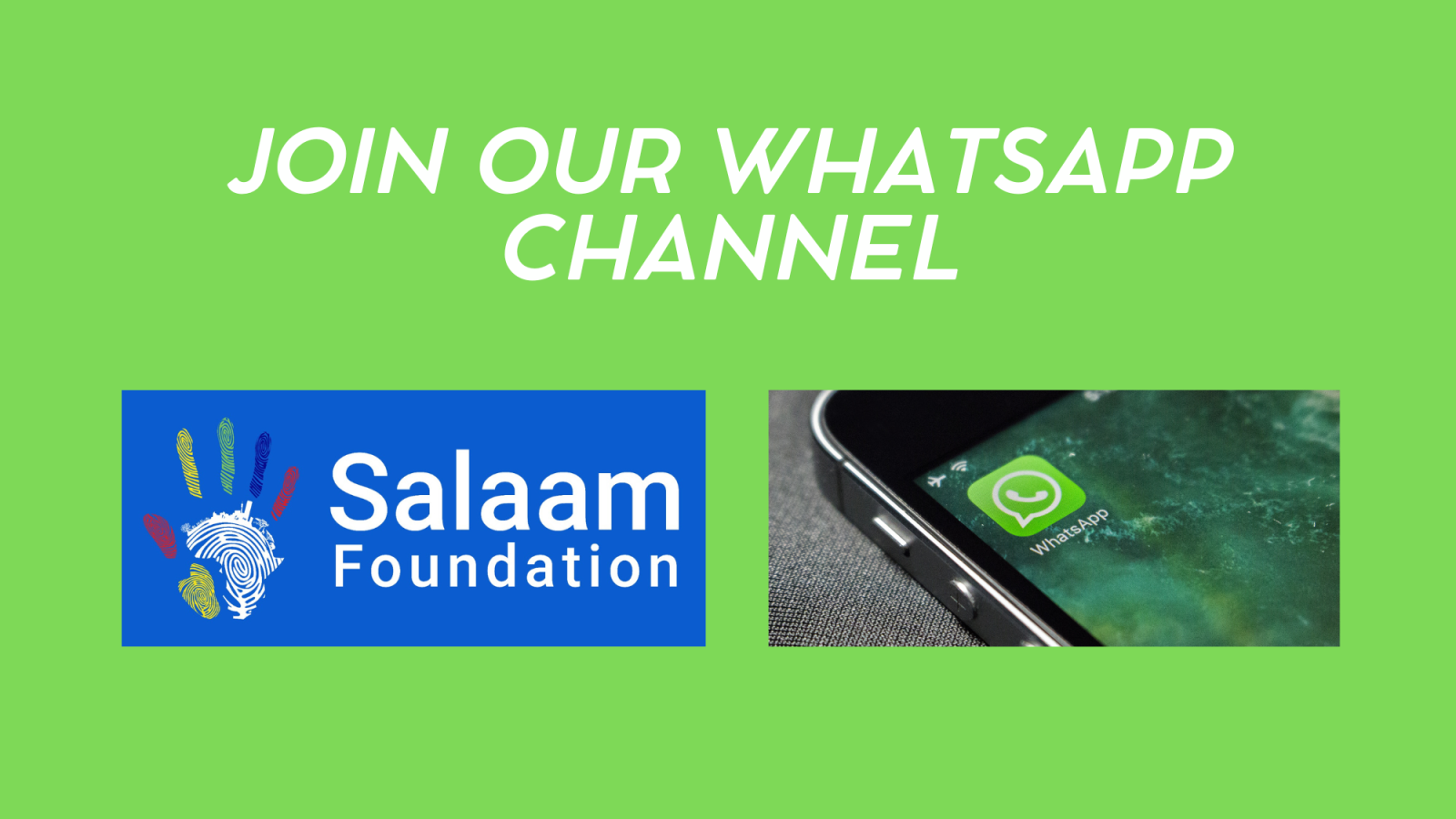 Join Salaam Foundation’s WhatsApp Channel